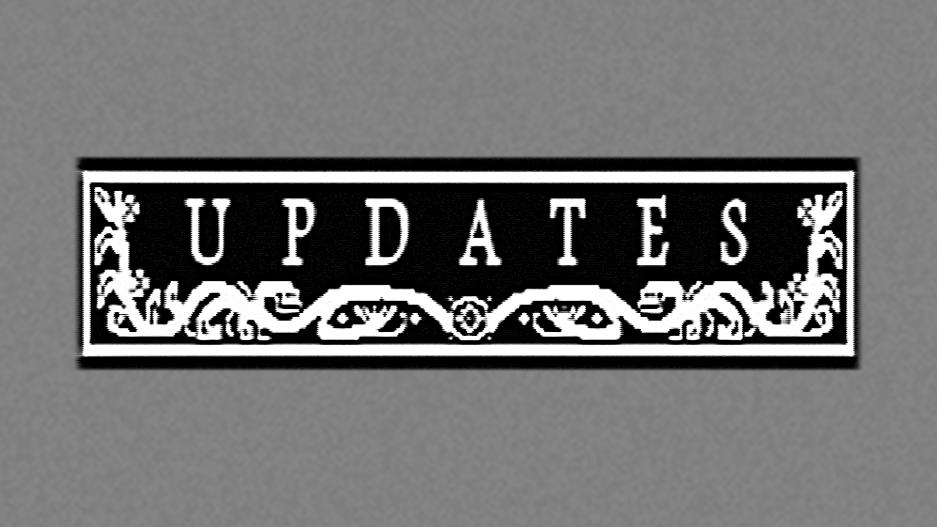 Updates